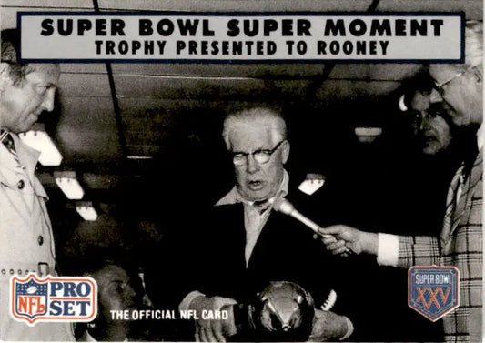 1990 Pro Set Super Bowl XXV Silver Anniversary Trophy Presented to Rooney SBIX - Football Card Single