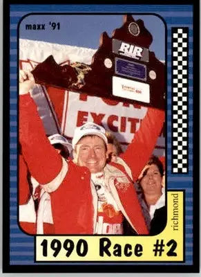 1990 Race #2 Richmond - 1991 Maxx - #171 - Racing - Racing Card Single