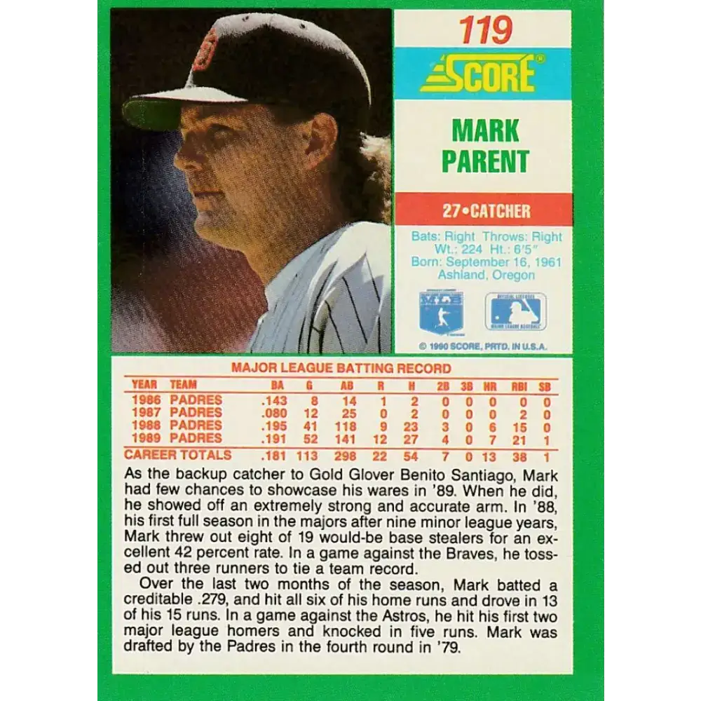 1990 Score #119 Mark Parent NM-MT San Diego Padres Baseball Card - Baseball Card Single