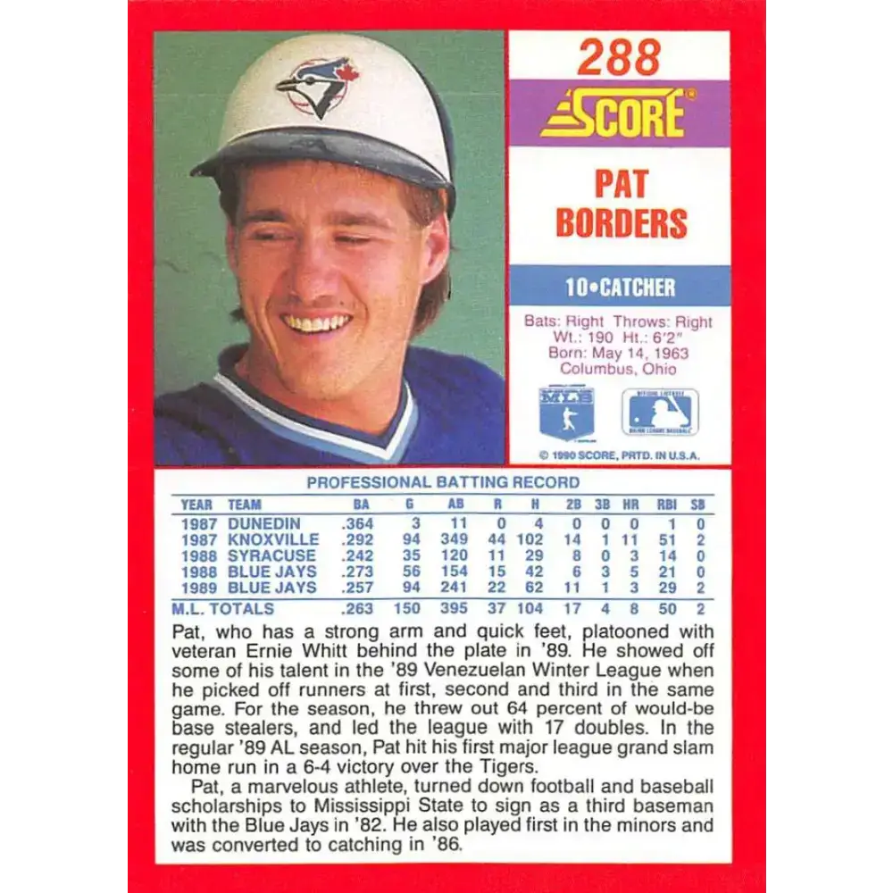1990 Score #288 Pat Borders NM-MT Toronto Blue Jays Baseball Card - Baseball Card Single