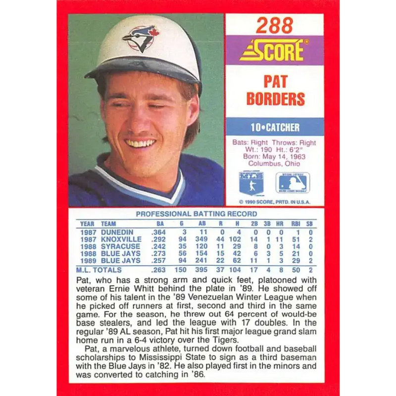 1990 Score #288 Pat Borders NM-MT Toronto Blue Jays Baseball Card - Baseball Card Single