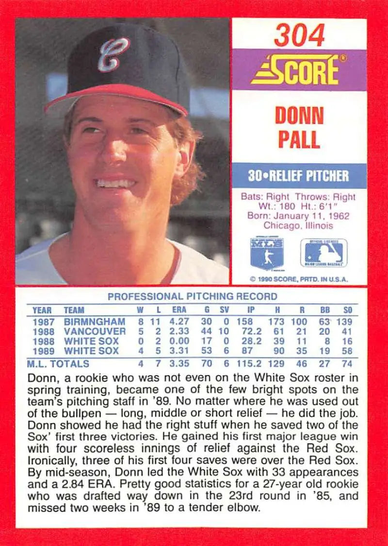 1990 Score #304 Donn Pall EX Excellent Chicago White Sox Baseball Card - Baseball Card Single