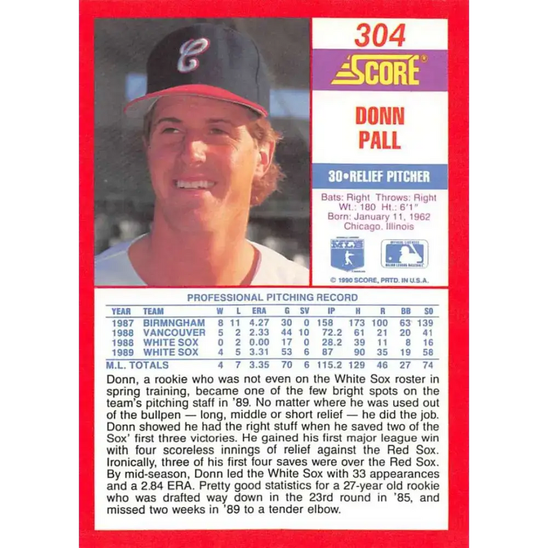 1990 Score #304 Donn Pall NM-MT Chicago White Sox Baseball Card - Baseball Card Single