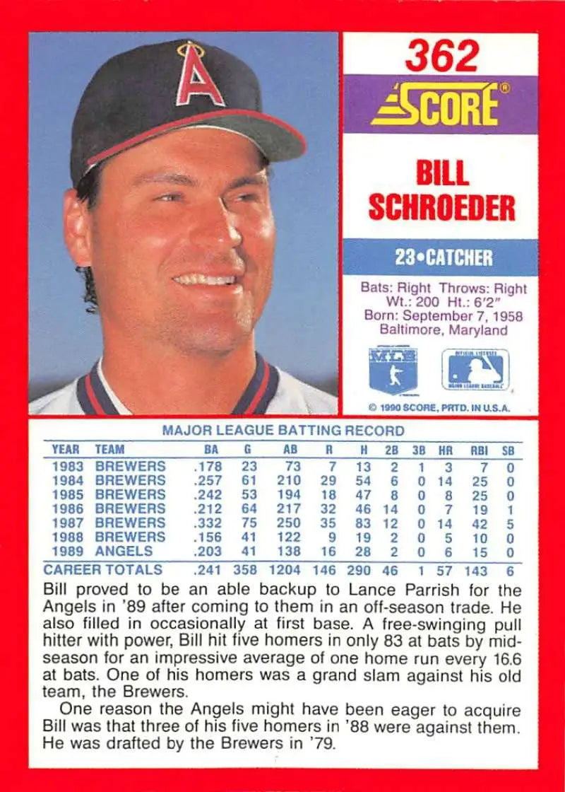 1990 Score #362 Bill Schroeder EX Excellent California Angels Baseball Card - Baseball Card Single