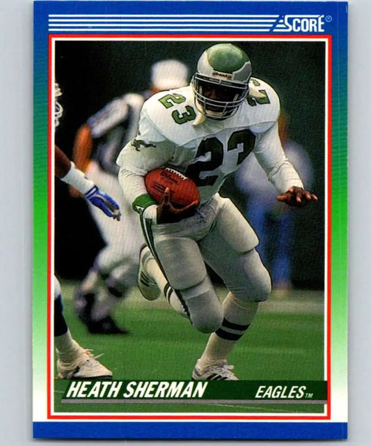 1990 Score #398 Heath Sherman NM-MT RC Rookie Philadelphia Eagles Football Card