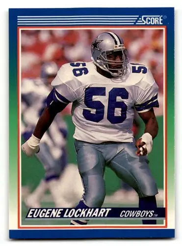 Eugene Lockhart Dallas Cowboys football card from 1990 Score series, EX/NM condition