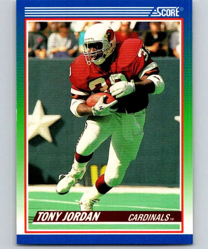 1990 Score #429 Tony Jordan NM-MT RC Rookie Phoenix Cardinals Football Card - Football Card Single