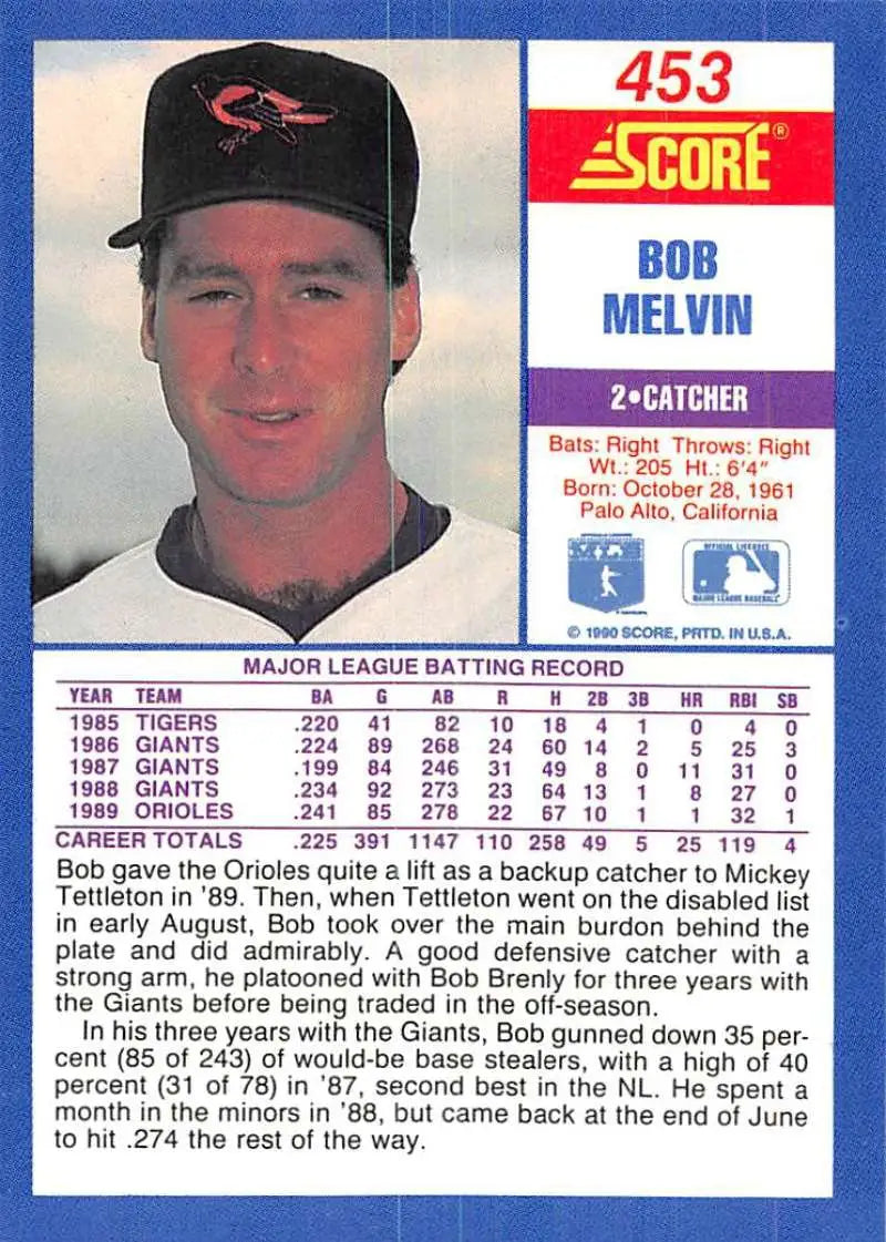 1990 Score #453 Bob Melvin EX Excellent Baltimore Orioles Baseball Card - Baseball Card Single