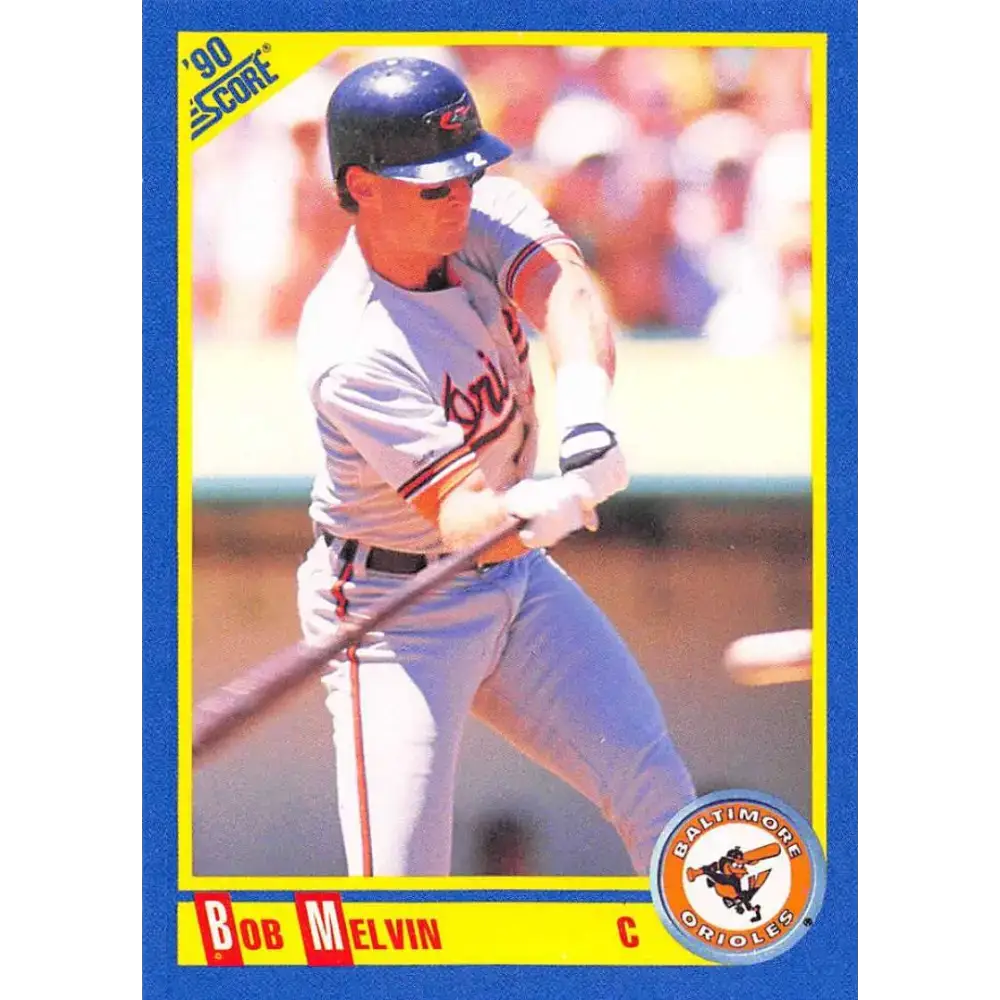 1990 Score #453 Bob Melvin NM-MT Baltimore Orioles Baseball Card - Baseball Card Single