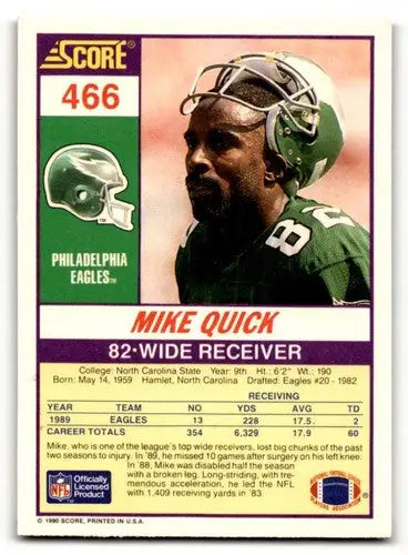 Mike Quick Philadelphia football card from 1990 Score #466 featuring Mike Quick