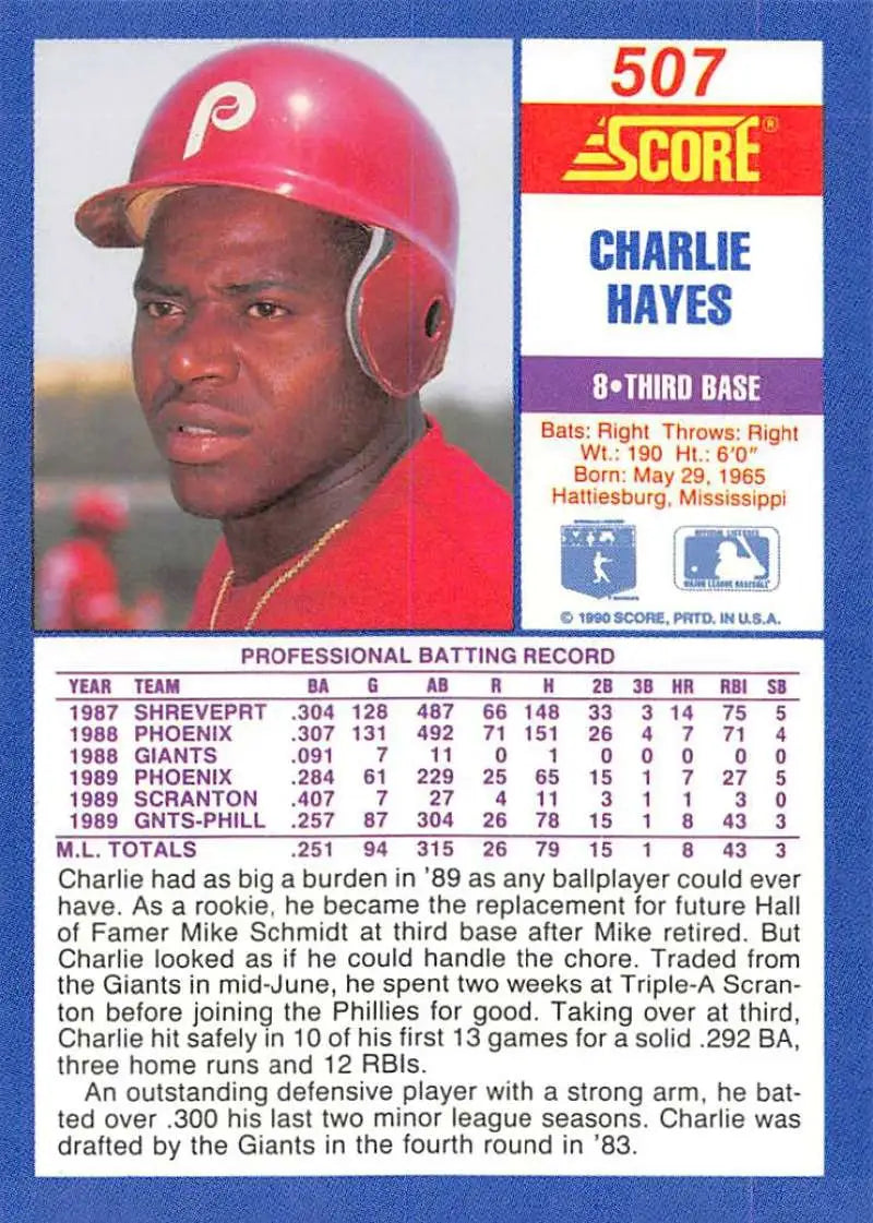 1990 Score #507 Charlie Hayes EX Excellent Philadelphia Phillies Baseball Card - Baseball Card Single