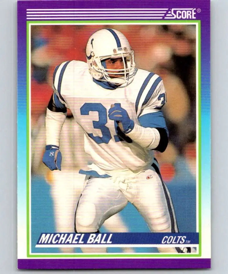 1990 Score #525 Michael Ball NM-MT RC Rookie Indianapolis Colts Football Card - Football Card Single