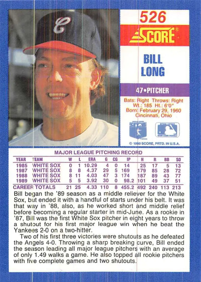 1990 Score #526 Bill Long EX Excellent Chicago White Sox Baseball Card - Baseball Card Single