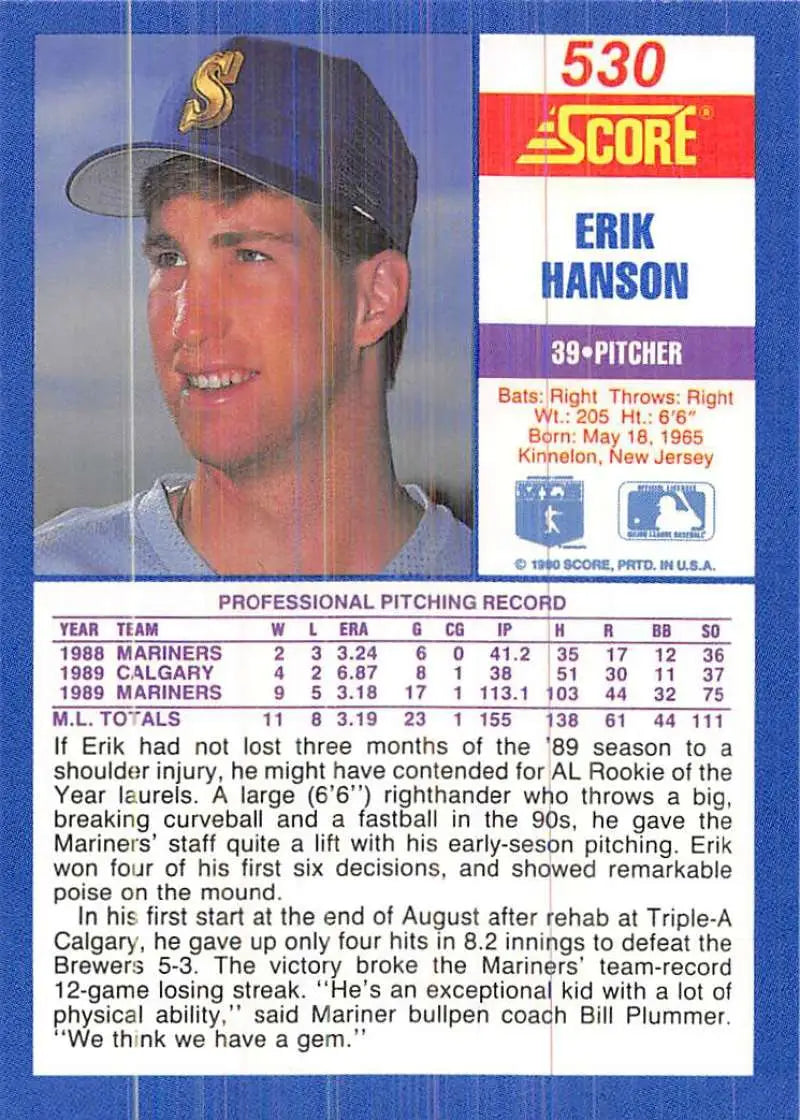1990 Score #530 Erik Hanson EX Excellent Seattle Mariners Baseball Card - Baseball Card Single