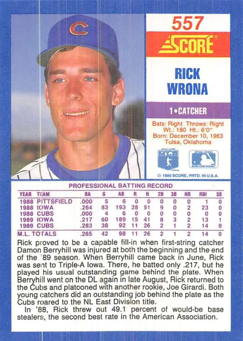 1990 Score #557 Rick Wrona EX Excellent Chicago Cubs Baseball Card - Baseball Card Single