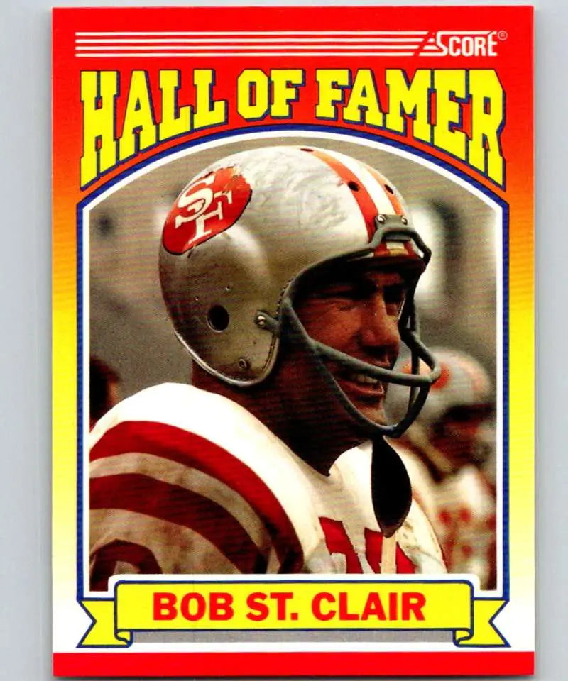 1990 Score #596 Bob St. Clair NM-MT San Francisco 49ers Football Card - Football Card Single