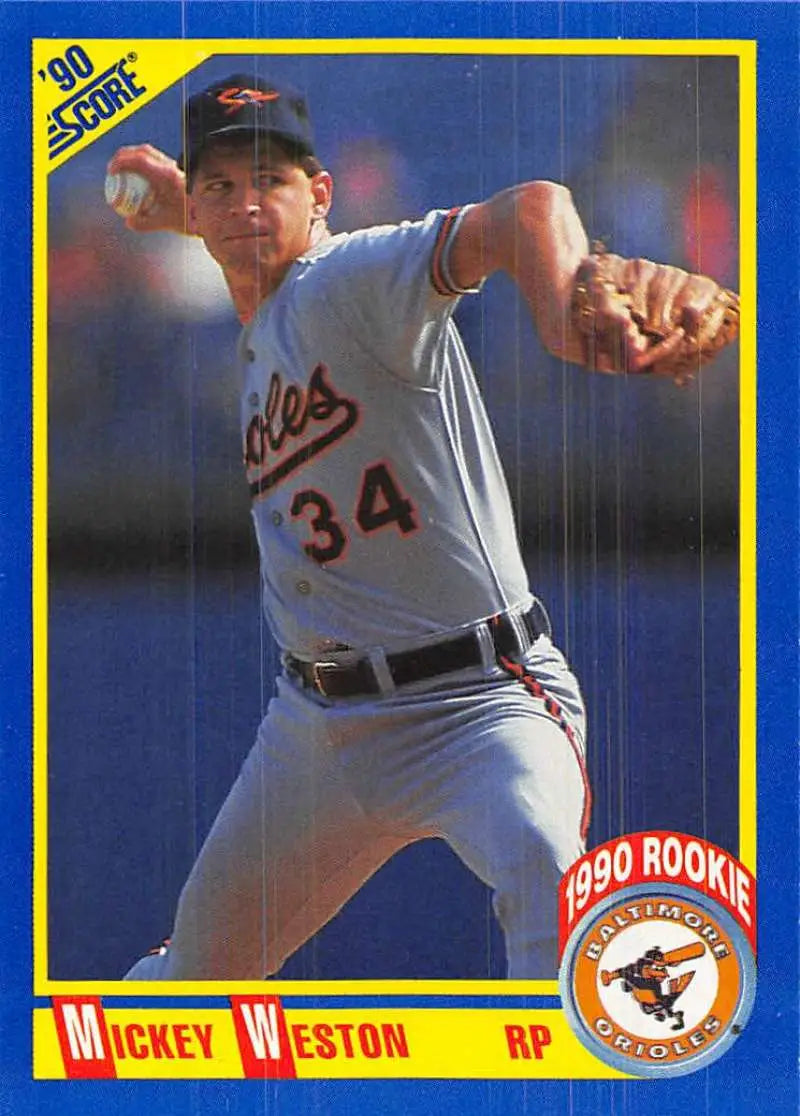 1990 Score #616 Mickey Weston EX Excellent RC Rookie Baltimore Orioles Baseball Card - Baseball Card Single