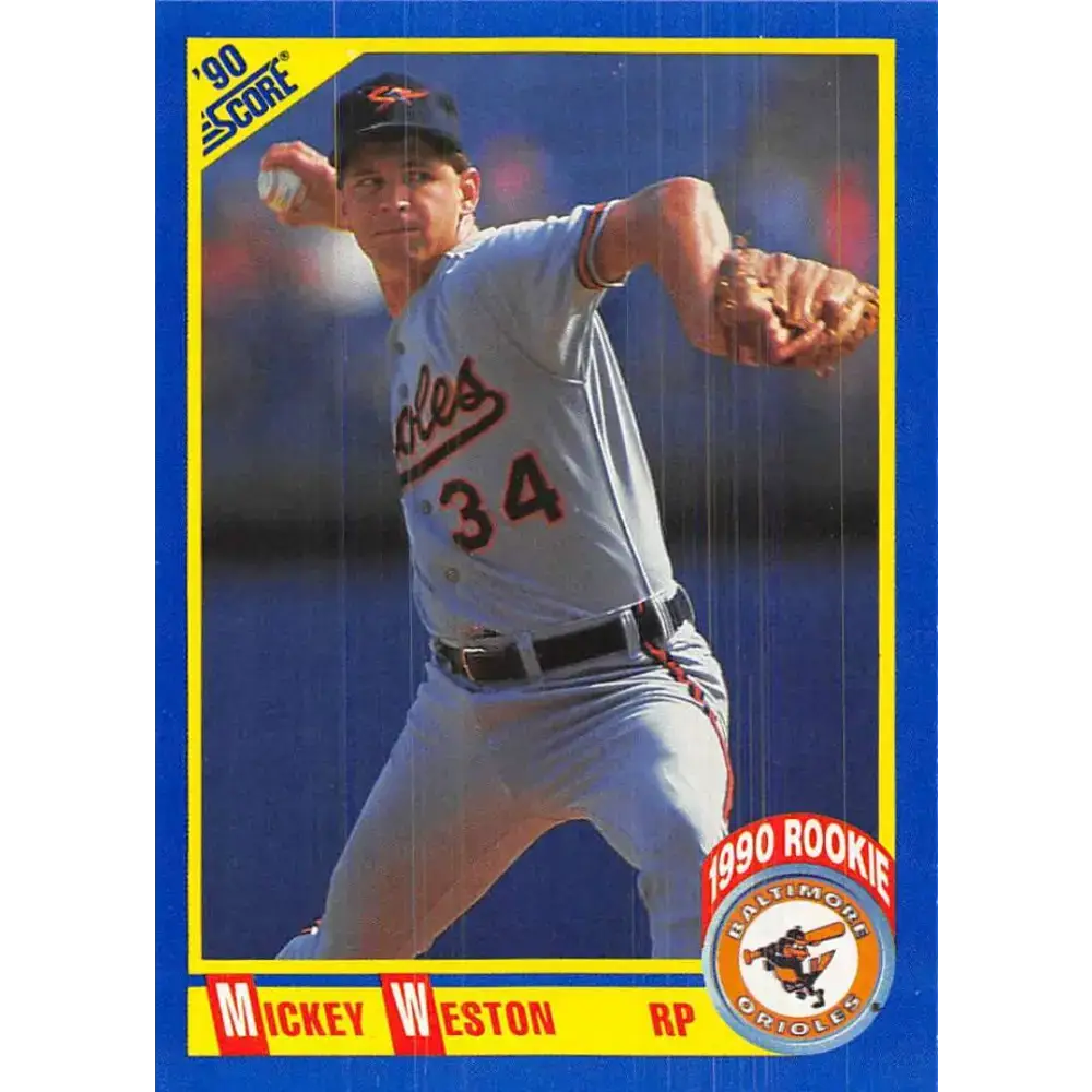 1990 Score #616 Mickey Weston NM-MT RC Rookie Baltimore Orioles Baseball Card - Baseball Card Single