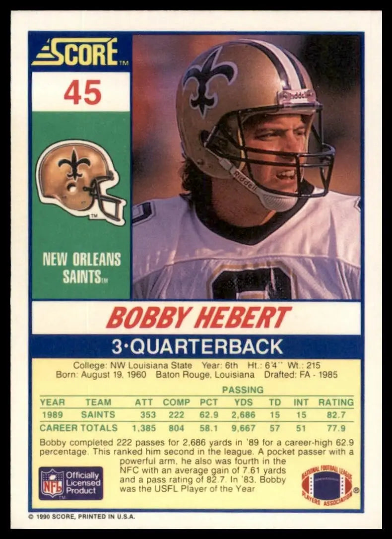 1990 Score Bobby Hebert #45 New Orleans Saints Football Card NFL Sports - Football Card Single