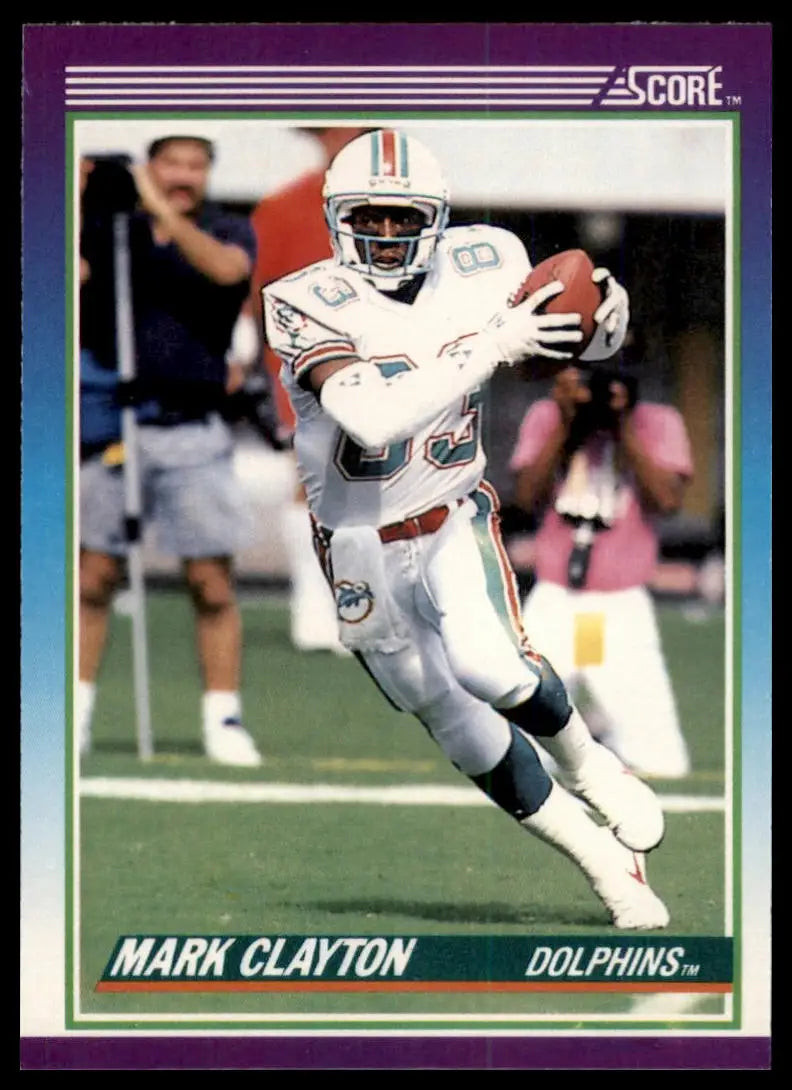 1990 Score Mark Clayton 212 Miami Dolphins NM - Football Card Single