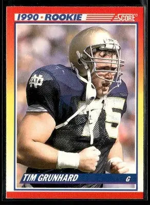 1990 Score Tim Grunhard #646 RC Notre Dame Fighting Irish - Football Card Single
