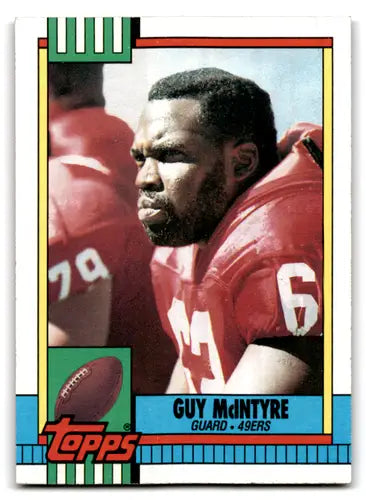 Guy McIntyre football card with original gloss from 1990 Topps mint 49ers collection