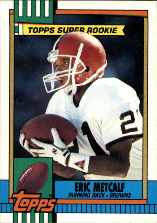 1990 Topps #157 Eric Metcalf EX Excellent RC Rookie Cleveland Browns Football Card