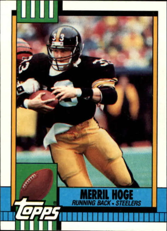 1990 Topps #185 Merril Hoge EX Excellent Pittsburgh Steelers Football Card