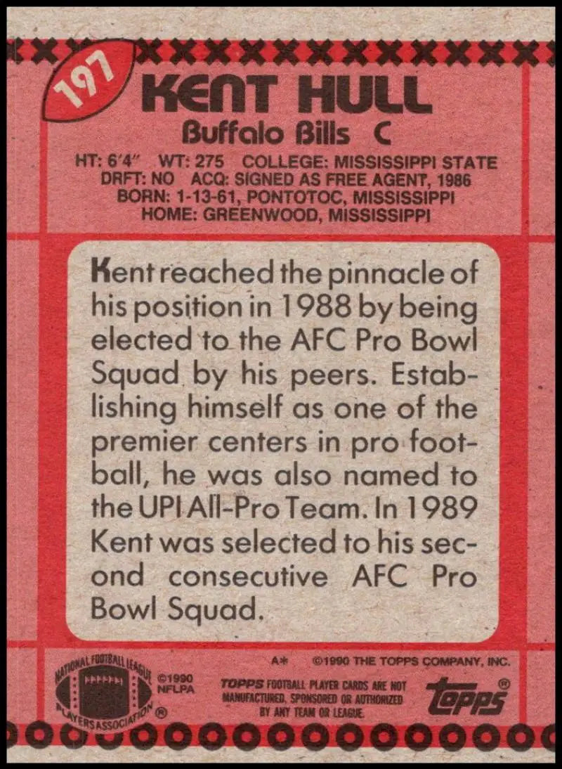 1990 Topps #197 Kent Hull EX Excellent Buffalo Bills Football Card - Football Card Single