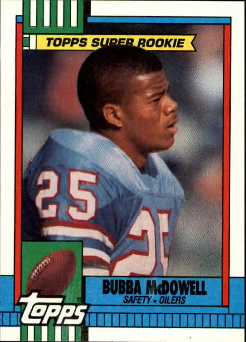1990 Topps #213 Bubba McDowell EX Excellent RC Rookie Houston Oilers Football Card - Football Card Single