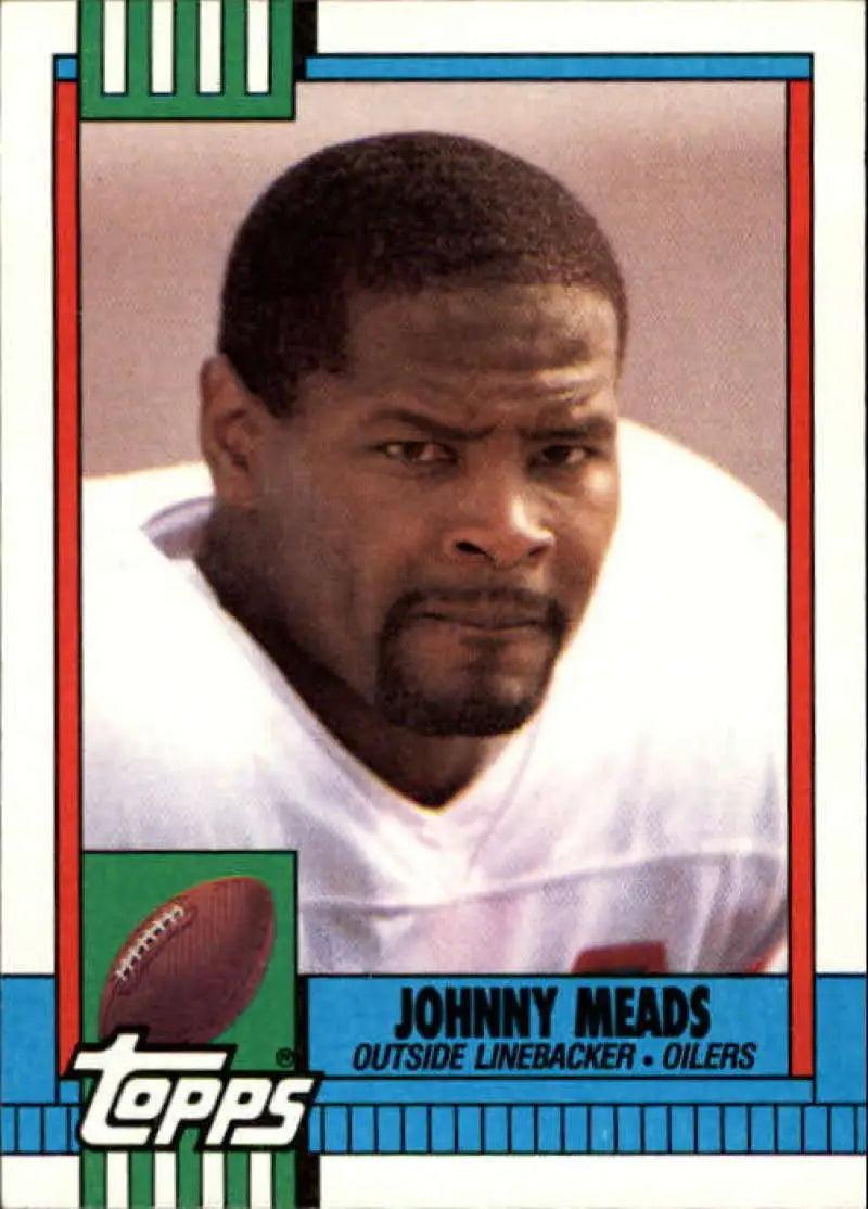 1990 Topps #223 Johnny Meads EX Excellent Houston Oilers Football Card - Football Card Single