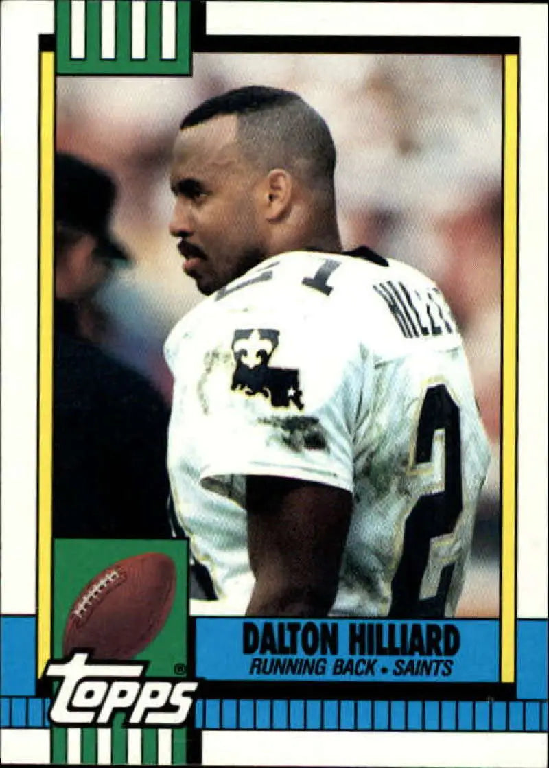 1990 Topps #232 Dalton Hilliard EX Excellent New Orleans Saints Football Card - Football Card Single