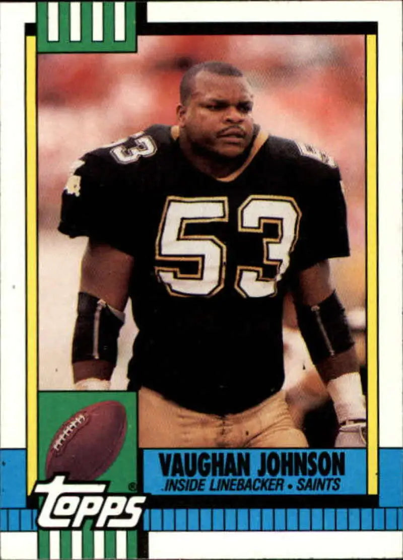 1990 Topps #233 Vaughan Johnson EX Excellent New Orleans Saints Football Card - Football Card Single