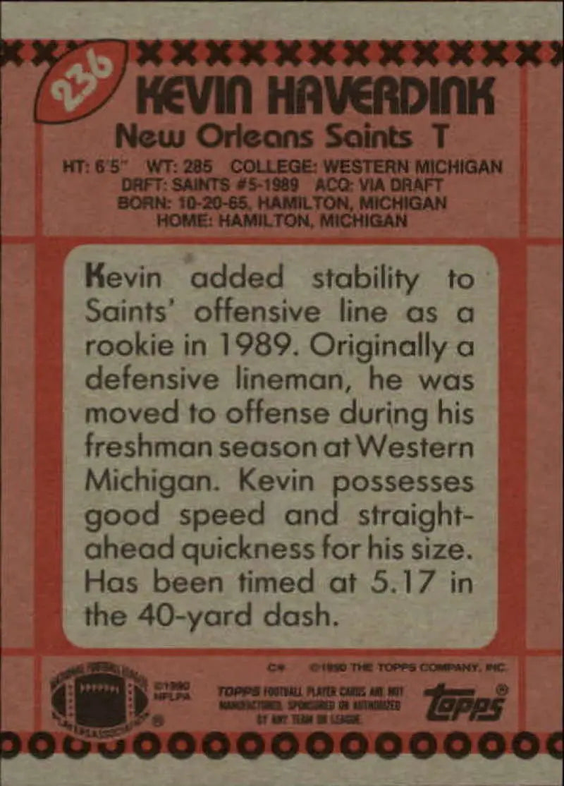 1990 Topps #236 Kevin Haverdink EX Excellent New Orleans Saints Football Card - Football Card Single