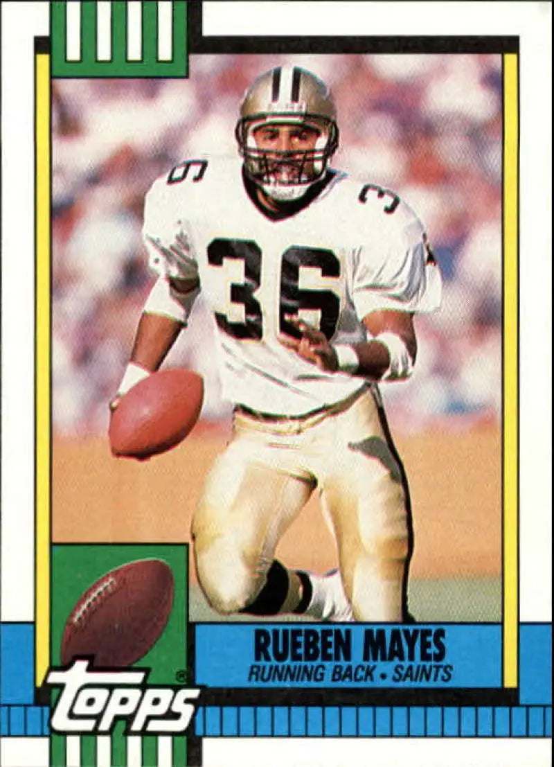 1990 Topps #244 Rueben Mayes EX Excellent New Orleans Saints Football Card - Football Card Single