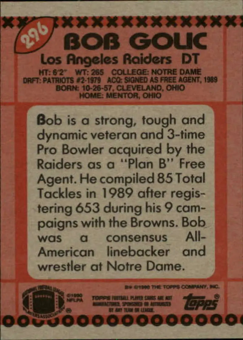 1990 Topps #296 Bob Golic EX Excellent Los Angeles Raiders Football Card - Football Card Single