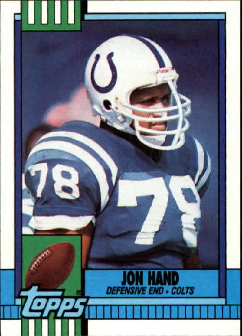 1990 Topps #308 Jon Hand EX Excellent Indianapolis Colts Football Card - Football Card Single