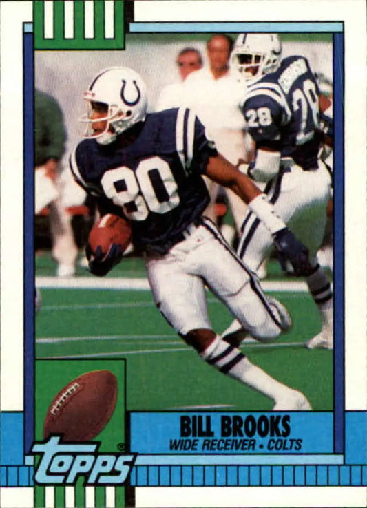 1990 Topps #309 Bill Brooks EX Excellent Indianapolis Colts Football Card