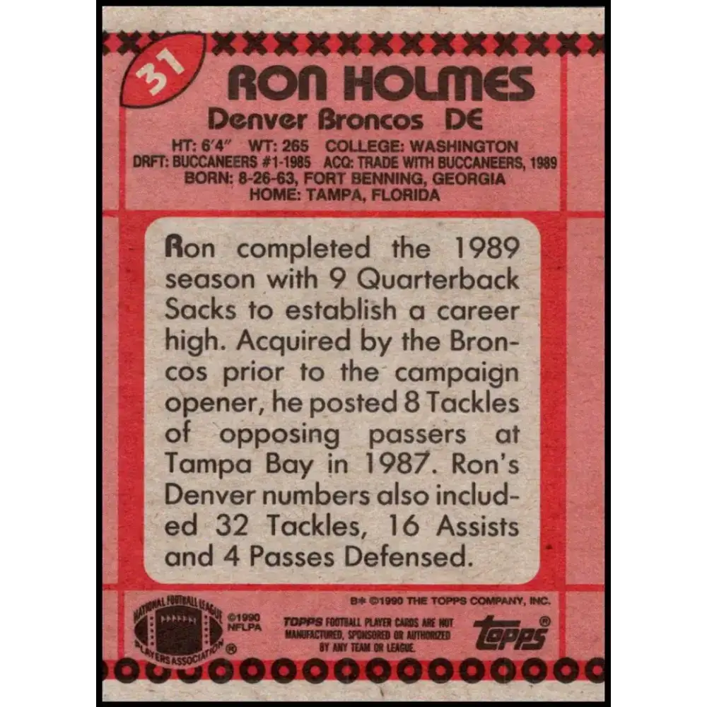 1990 Topps #31 Ron Holmes EX Excellent Denver Broncos Football Card - Football Card Single