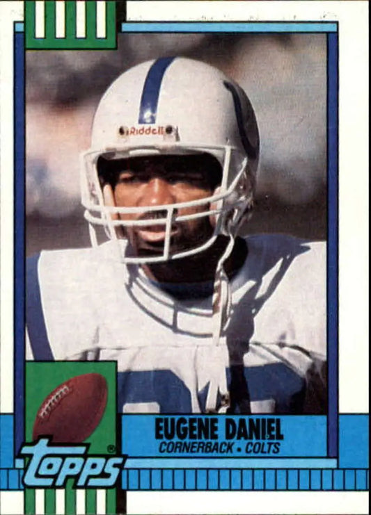 1990 Topps #313 Eugene Daniel EX Excellent Indianapolis Colts Football Card