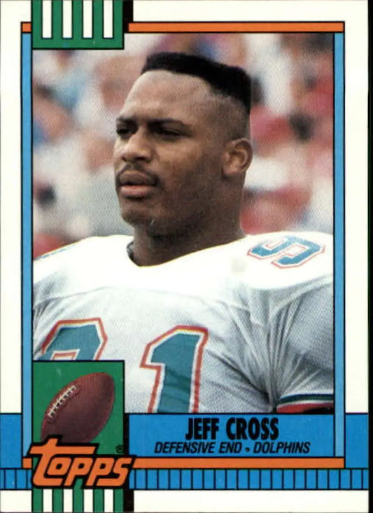 1990 Topps #317 Jeff Cross EX Excellent Miami Dolphins Football Card