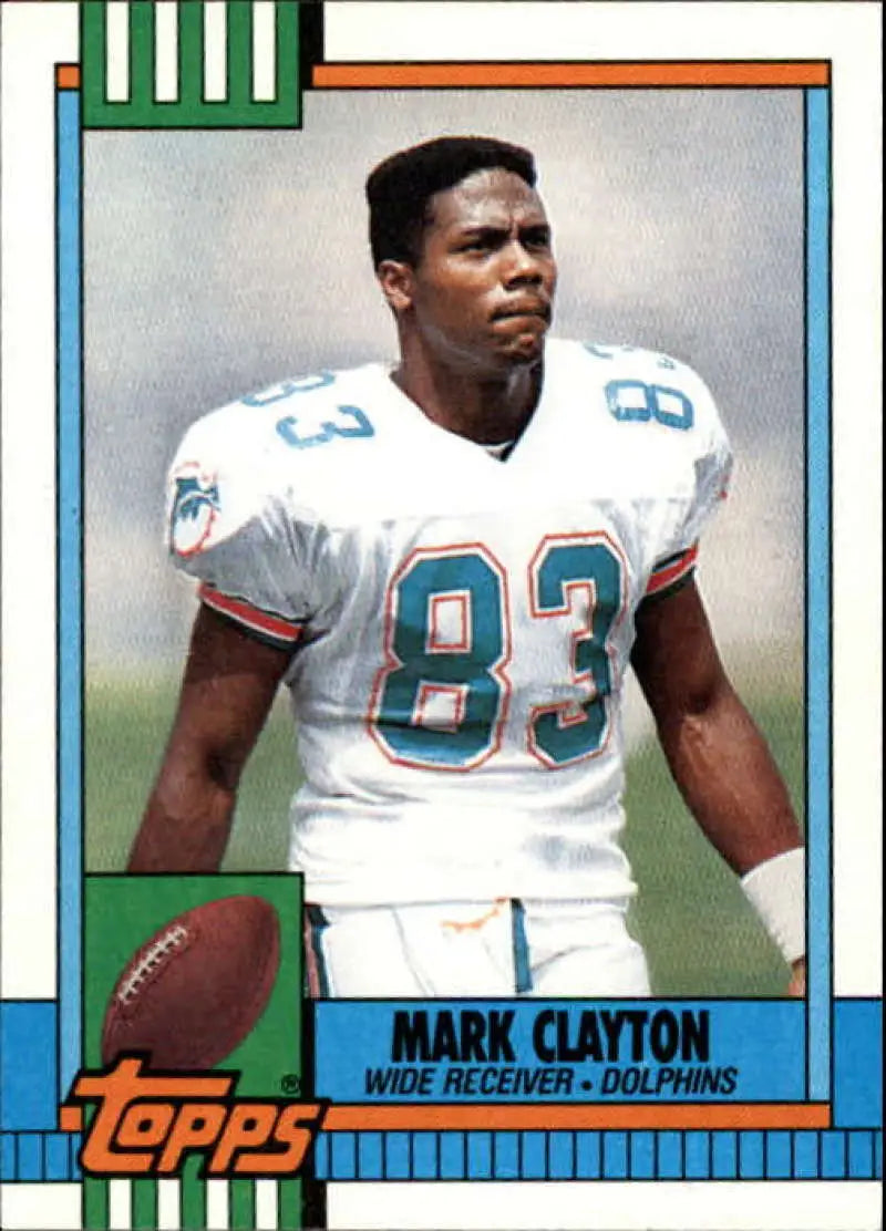 1990 Topps #328 Mark Clayton EX Excellent Miami Dolphins Football Card - Football Card Single