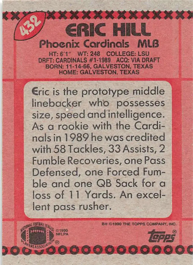 1990 Topps #432 Eric Hill EX Excellent Phoenix Cardinals Football Card - Football Card Single