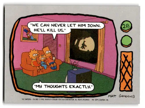 1990 Topps The Simpsons #28 We can never let him down. He’ll kill us NM ID:70320 - Non-Sports Card Single