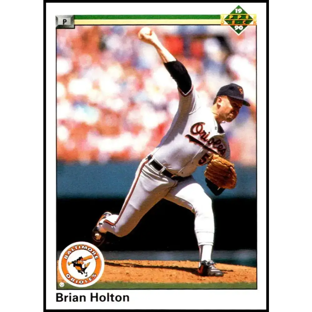 1990 Upper Deck #175 Brian Holton NM-MT Baltimore Orioles Baseball Card - Baseball Card Single