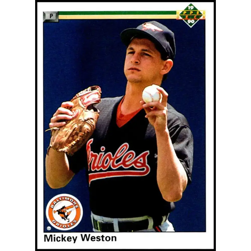 1990 Upper Deck #683b Mickey Weston COR NM-MT RC Rookie Baltimore Orioles Baseball Card - Baseball Card Single