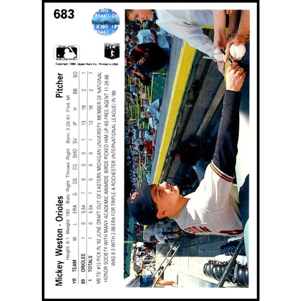 1990 Upper Deck #683b Mickey Weston COR NM-MT RC Rookie Baltimore Orioles Baseball Card - Baseball Card Single
