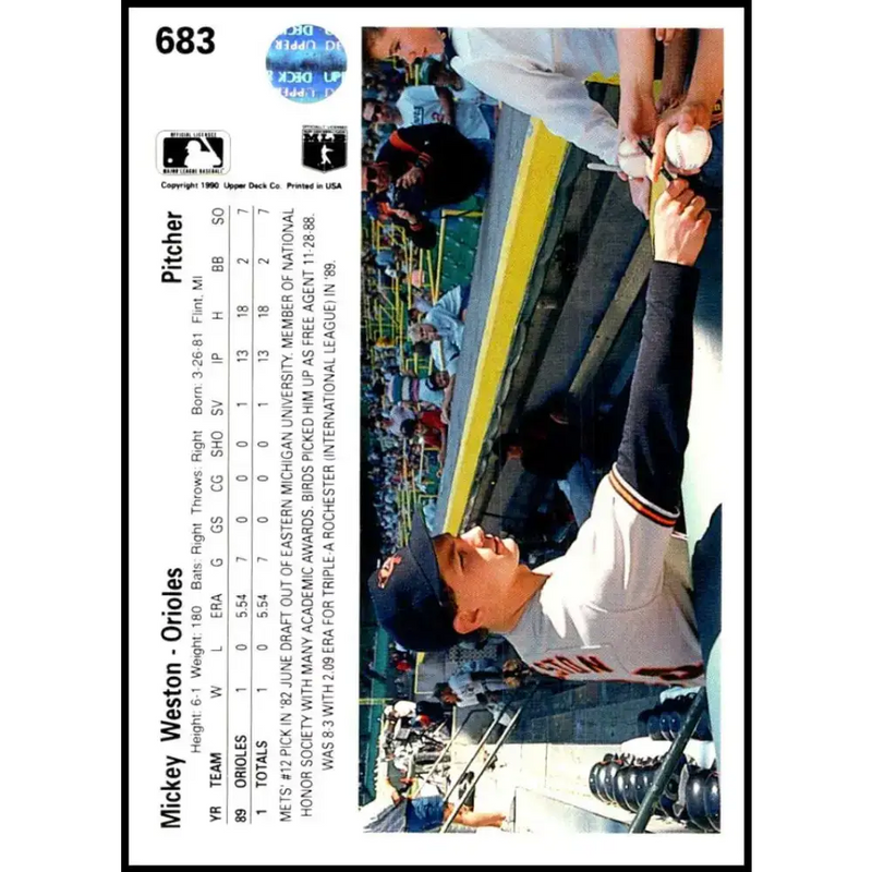 1990 Upper Deck #683b Mickey Weston COR NM-MT RC Rookie Baltimore Orioles Baseball Card - Baseball Card Single