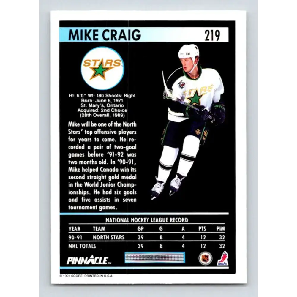 1991-92 Pinnacle #219 Mike Craig NM-MT Minnesota North Stars Hockey Card - Hockey Card Single