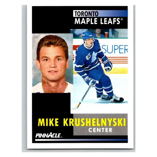 1991-92 Pinnacle #269 Mike Krushelnyski NM-MT Toronto Maple Leafs Hockey Card - Hockey Card Single